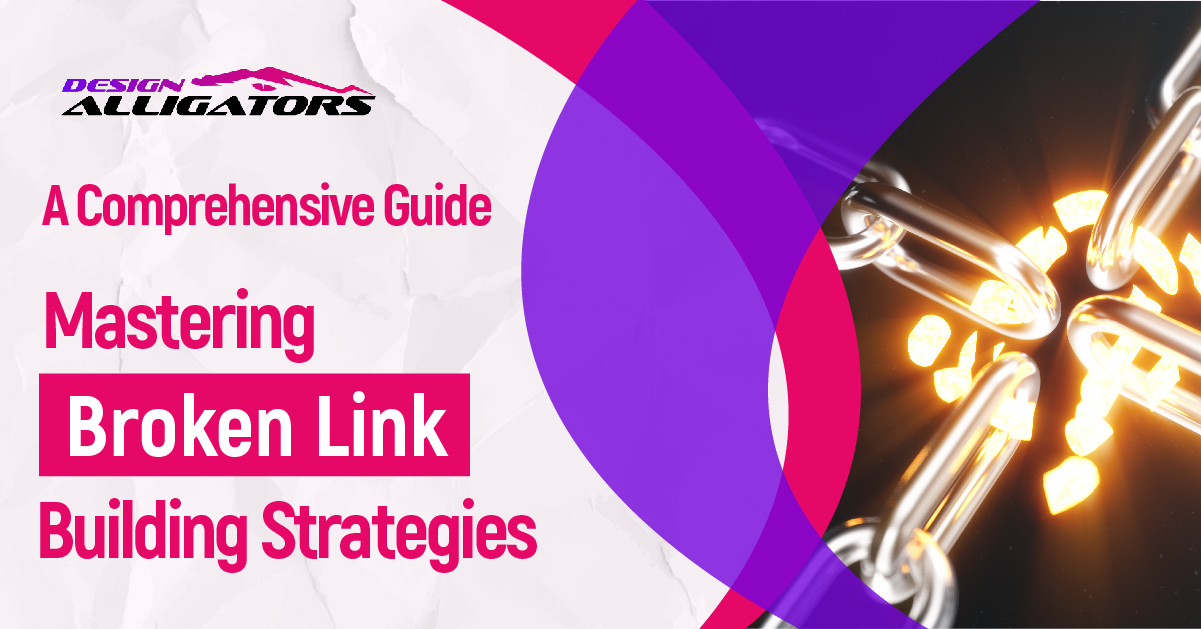 Mastering Broken Link Building Strategies